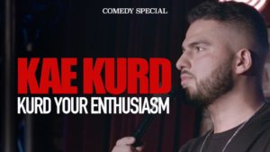 Kae Kurd's Comedy Special